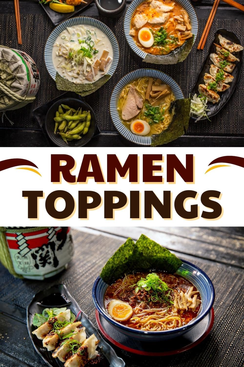 30 Best Ramen Toppings For A Delicious Meal Insanely Good