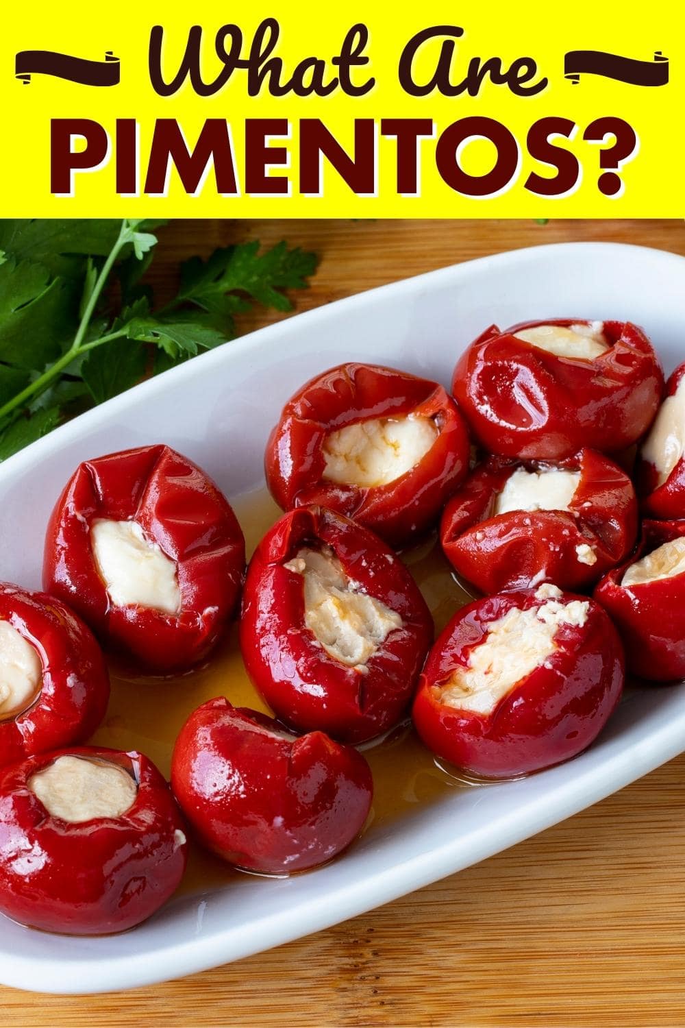 What Are Pimentos? (+ What to Do with Them) Insanely Good