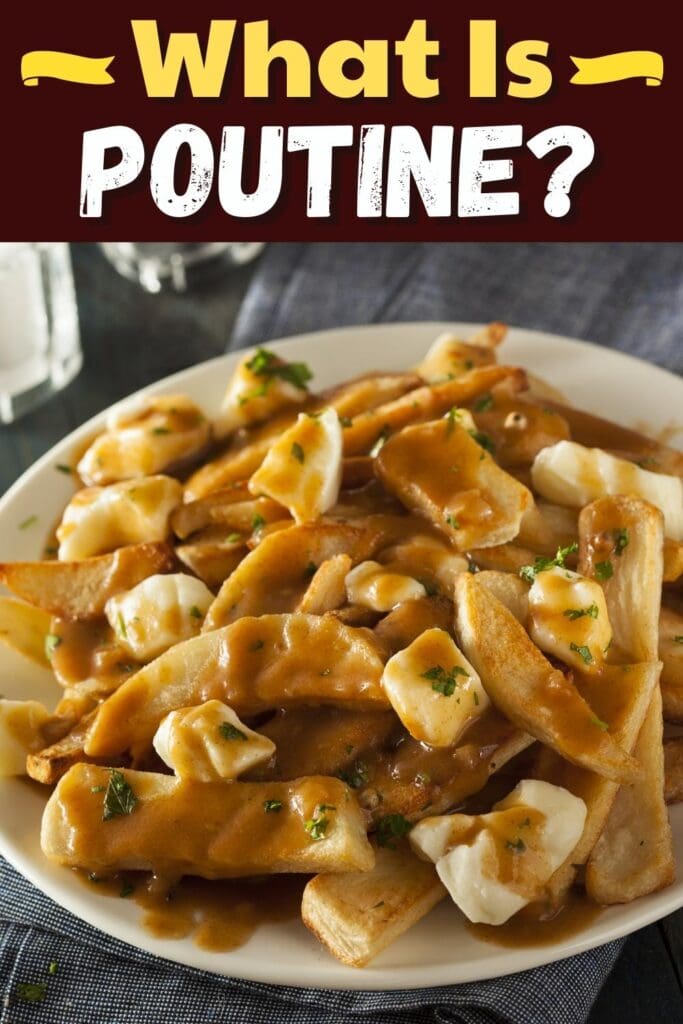 What Is Poutine?