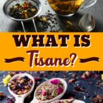 What Is Tisane?