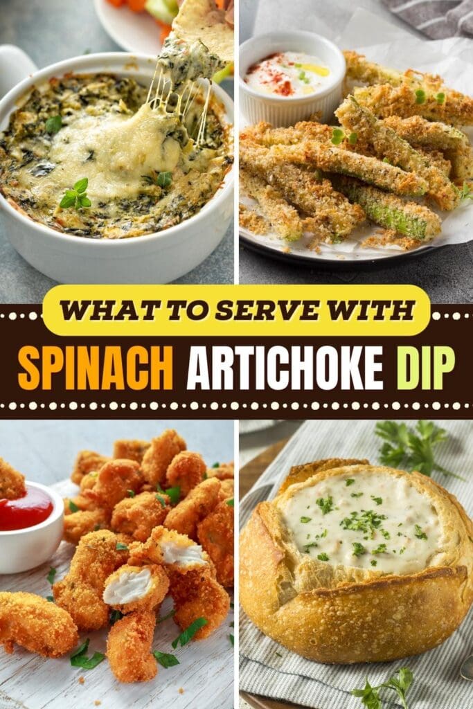 What to Serve with Spinach and Artichoke Dip