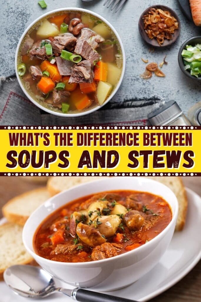 What’s the Difference Between Soup and Stew?