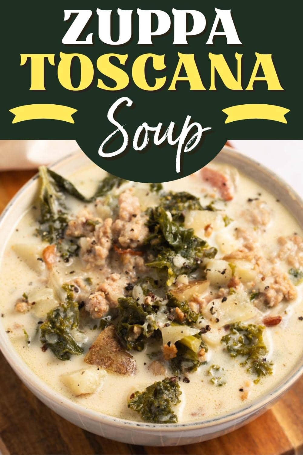 Zuppa Toscana Soup (Olive Garden Copycat Recipe) - Insanely Good