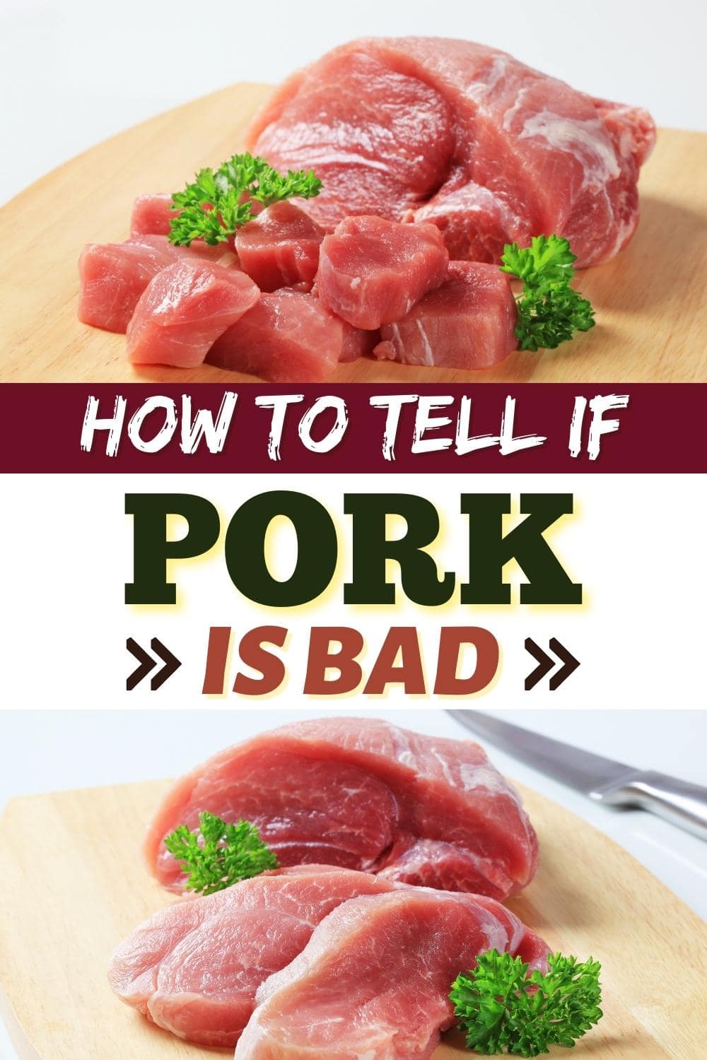 How to Tell If Pork Is Bad