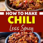 How to Make Chili Less Spicy