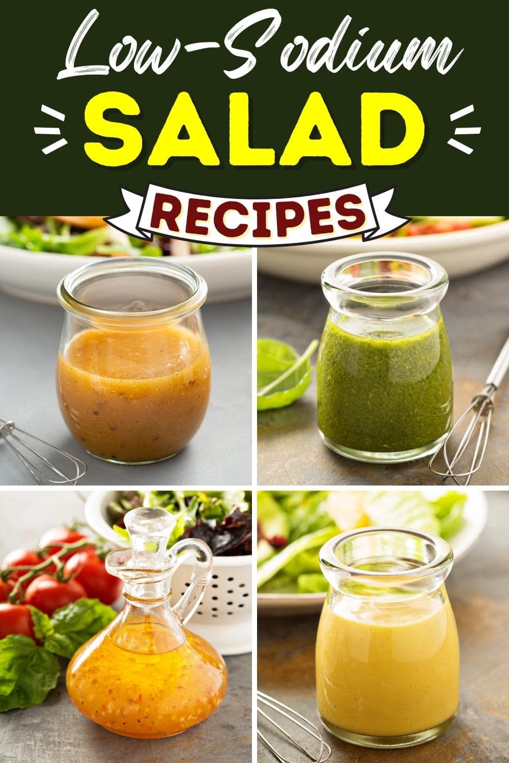 15 Homemade Low-Sodium Salad Dressing Recipes - Insanely Good