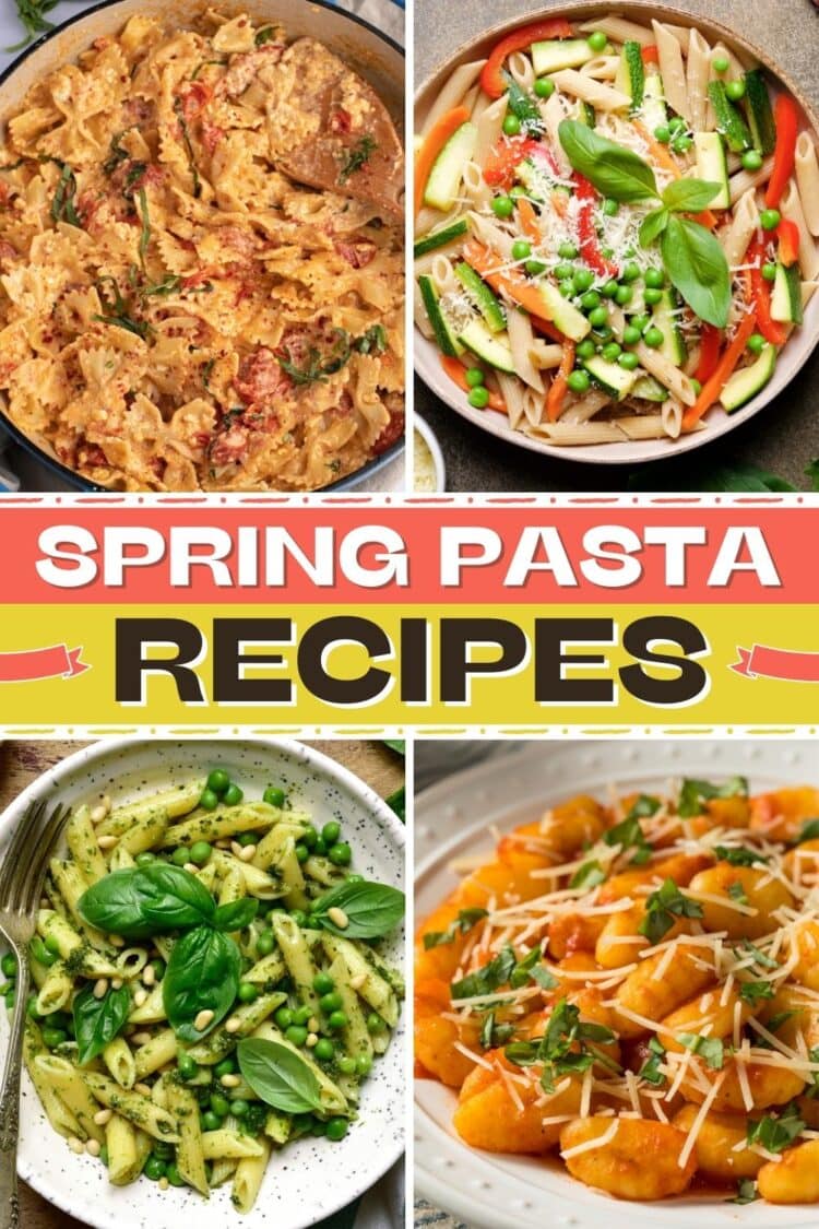 25 Best Spring Pasta Recipes to Try - Insanely Good