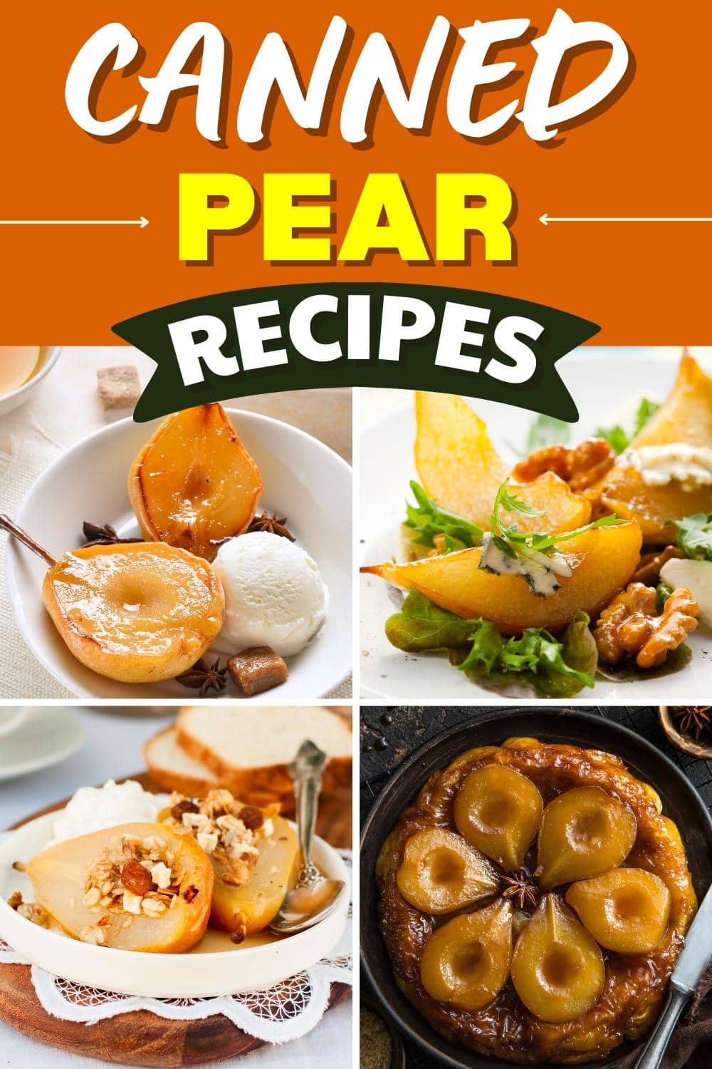 13 BEST Canned Pear Recipes (Easy Ideas) Insanely Good