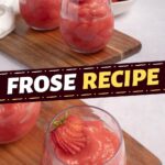 Frose Recipe