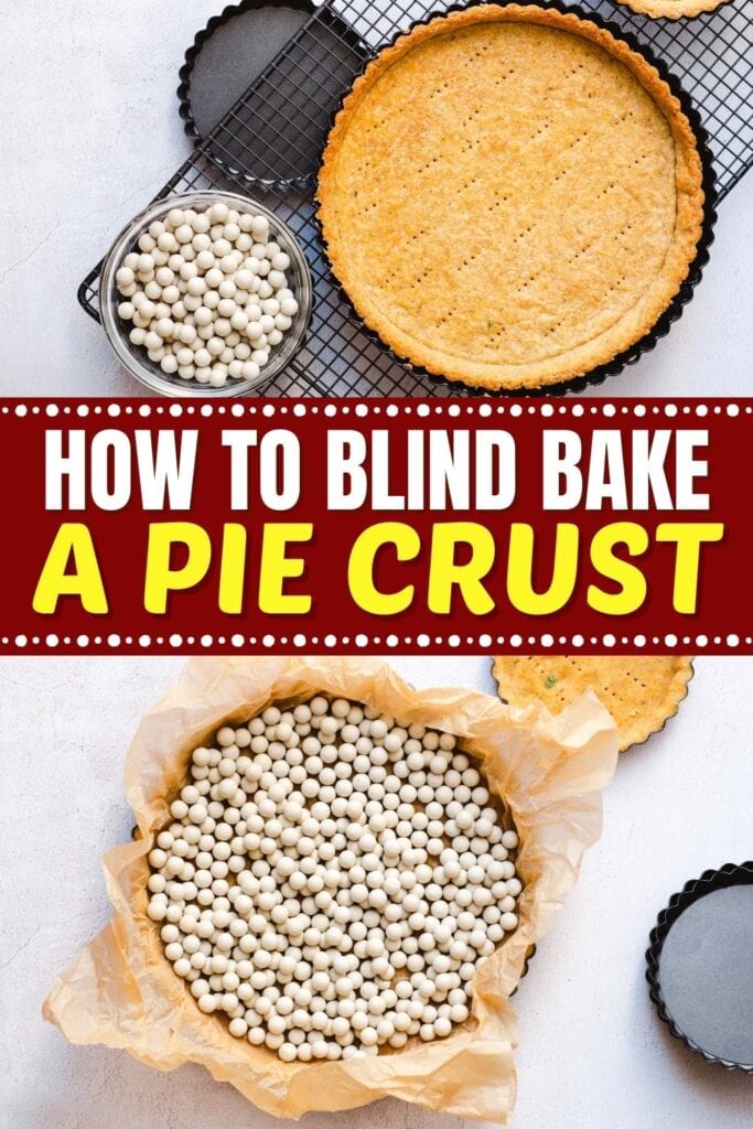 How To Blind Bake A Pie Crust Insanely Good