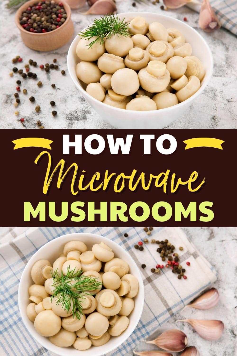 How to Microwave Mushrooms (Quick and Easy) - Insanely Good