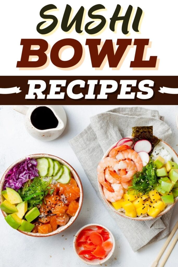 Sushi Bowl Recipes