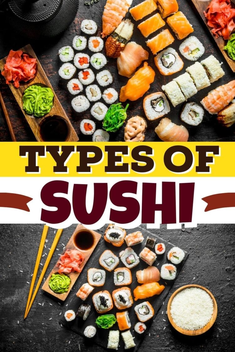 The Most Common Types of Sushi Explained Insanely Good