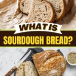 What Is Sourdough Bread?