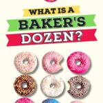 What Is a Baker's Dozen?