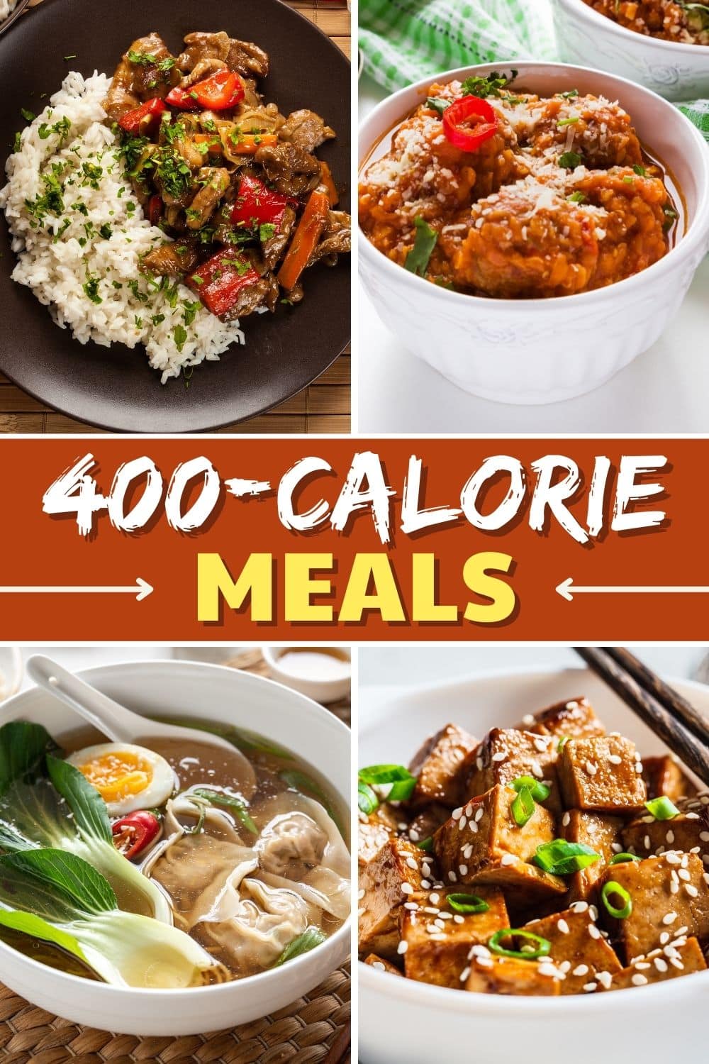 25 Easy 400-Calorie Meals for Mindful Eating - Insanely Good