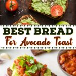 Best Bread for Avocado Toast
