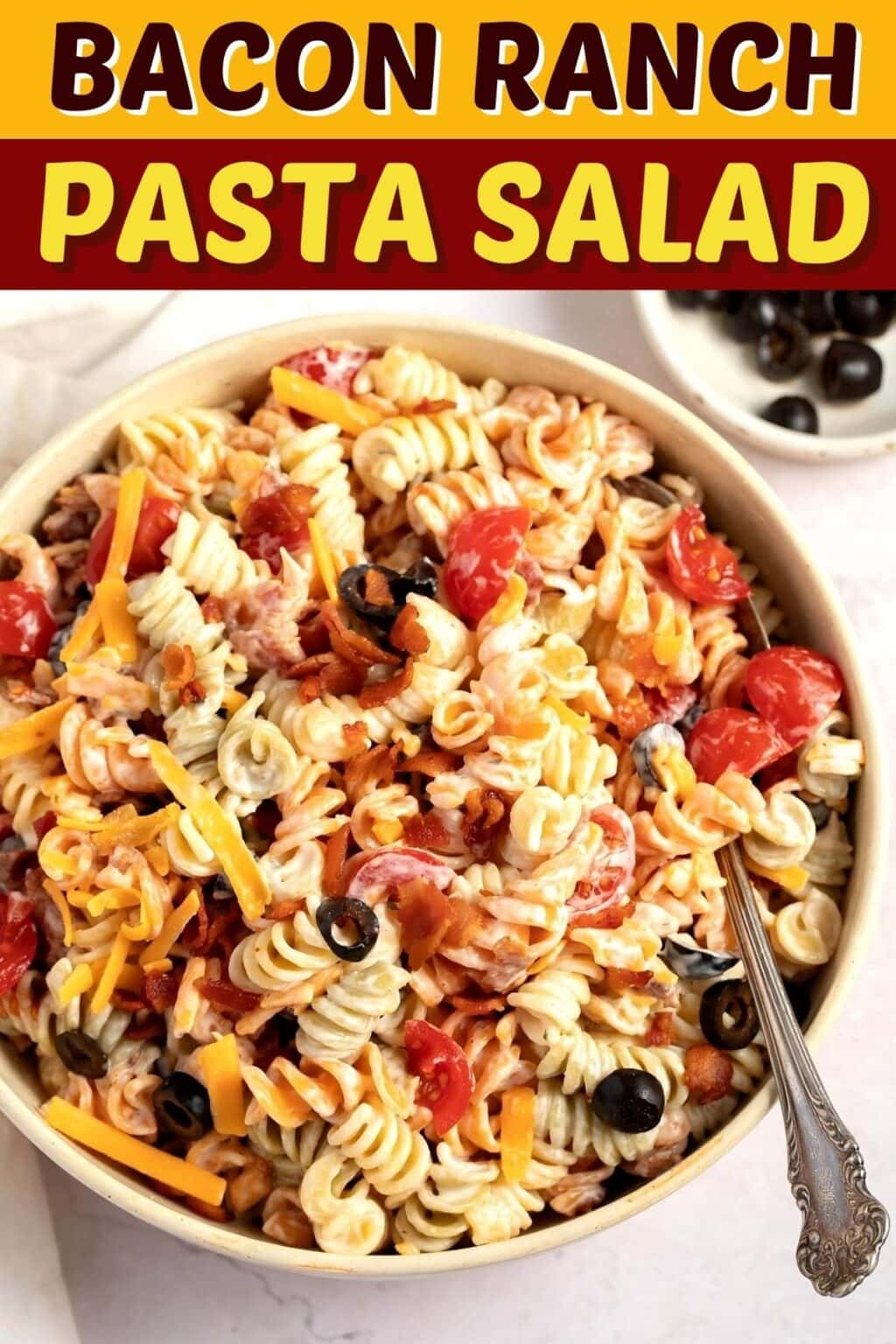 Bacon Ranch Pasta Salad (Simple Recipe) - Insanely Good