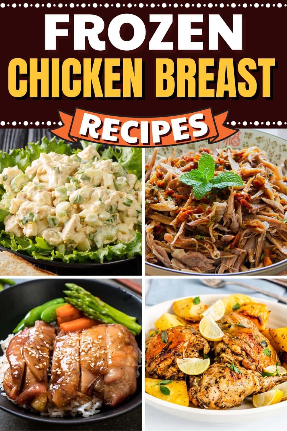 30 Easy Frozen Chicken Breast Recipes Insanely Good