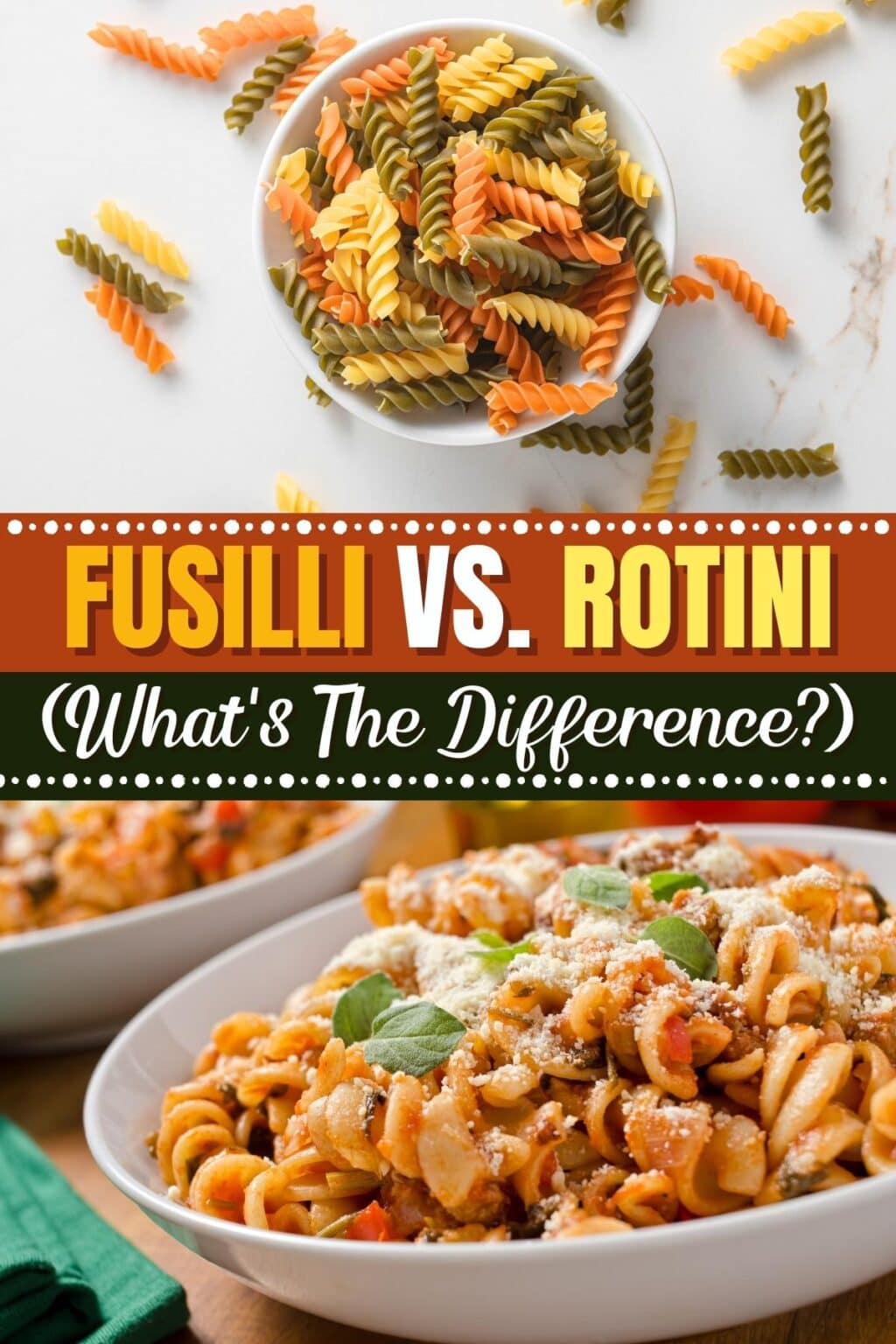 Fusilli vs. Rotini (What’s the Difference?) Insanely Good
