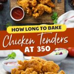 How Long to Bake Chicken Tenders at 350