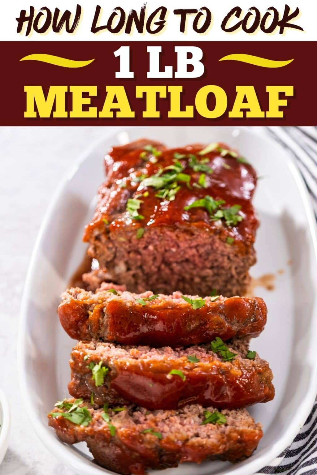 How Long to Cook 1 Lb Meatloaf (+ Classic Recipe) Insanely Good