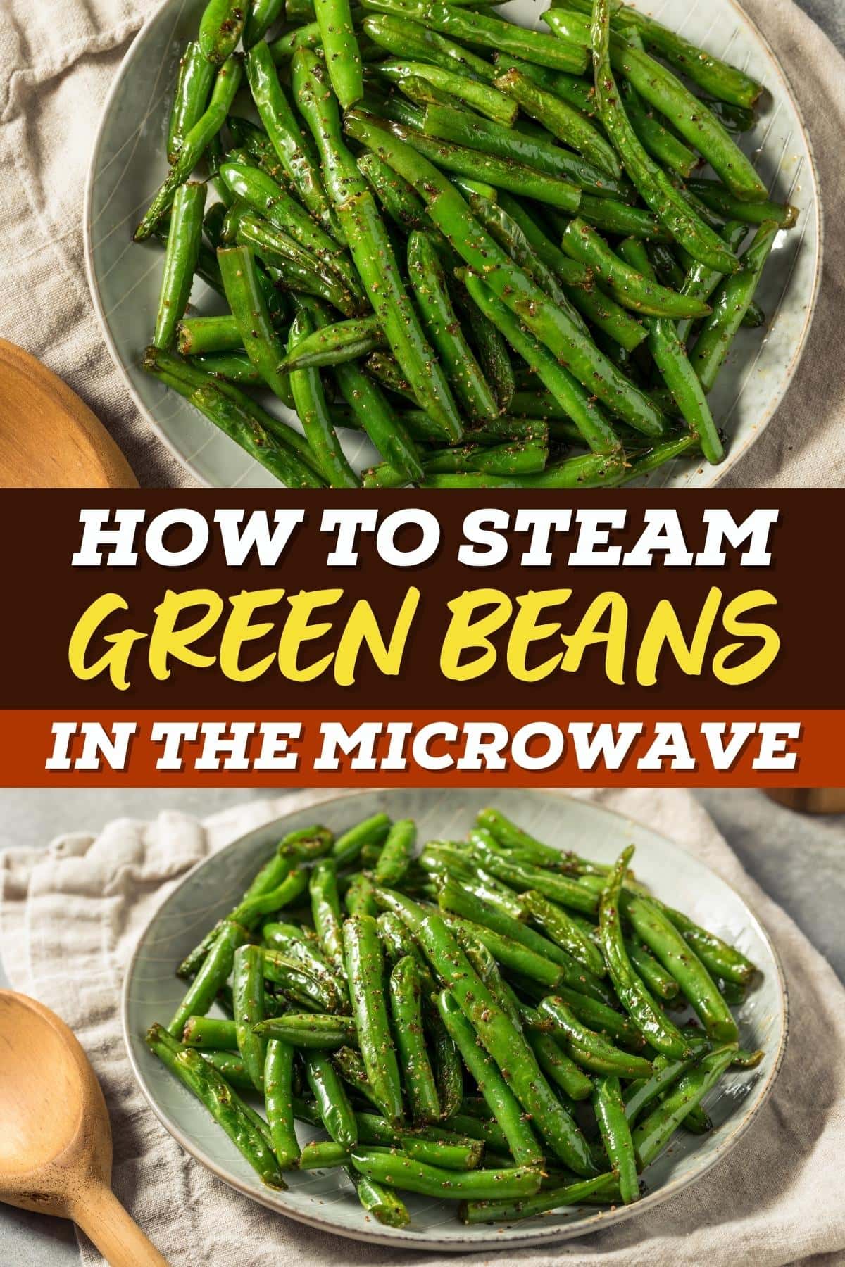 How to Steam Green Beans in the Microwave