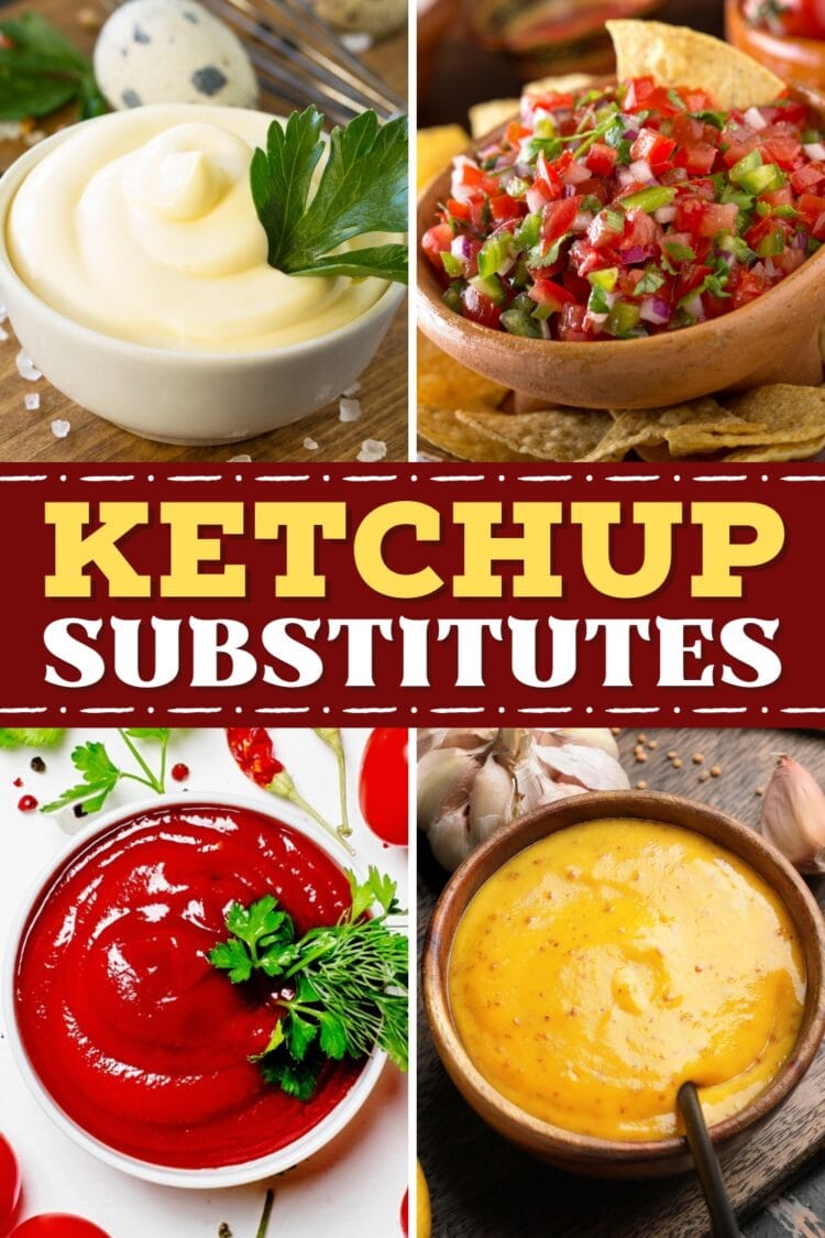 10 Best Ketchup Substitutes Insanely Good