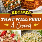 Recipes that Will Feed a Crowd