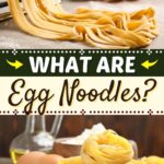 What Are Egg Noodles?