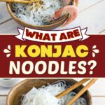 What Are Konjac Noodles