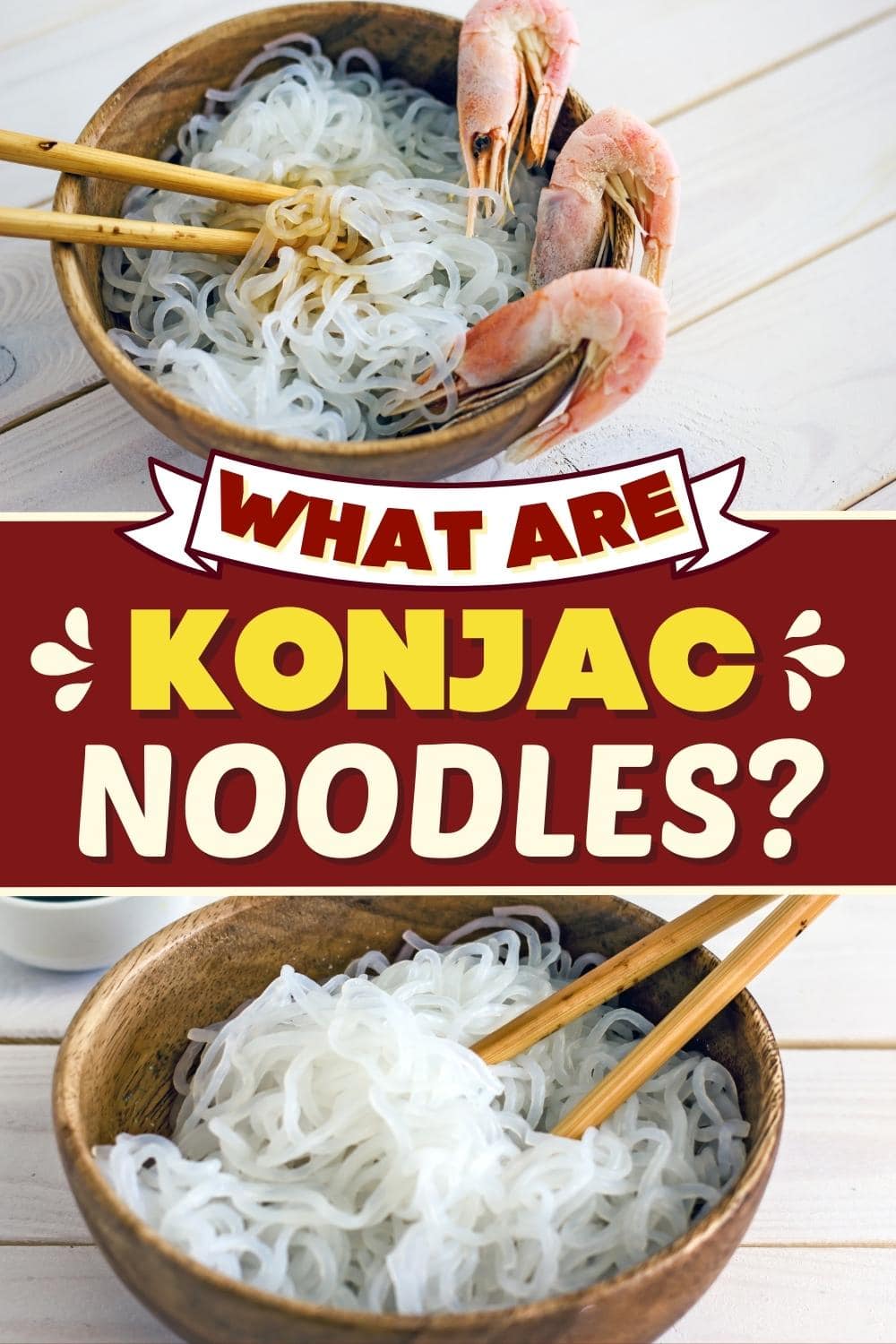 What Are Konjac Noodles