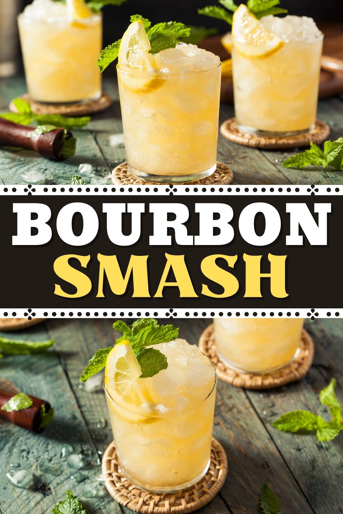 Bourbon Smash (Easy Whiskey Cocktail) - Insanely Good