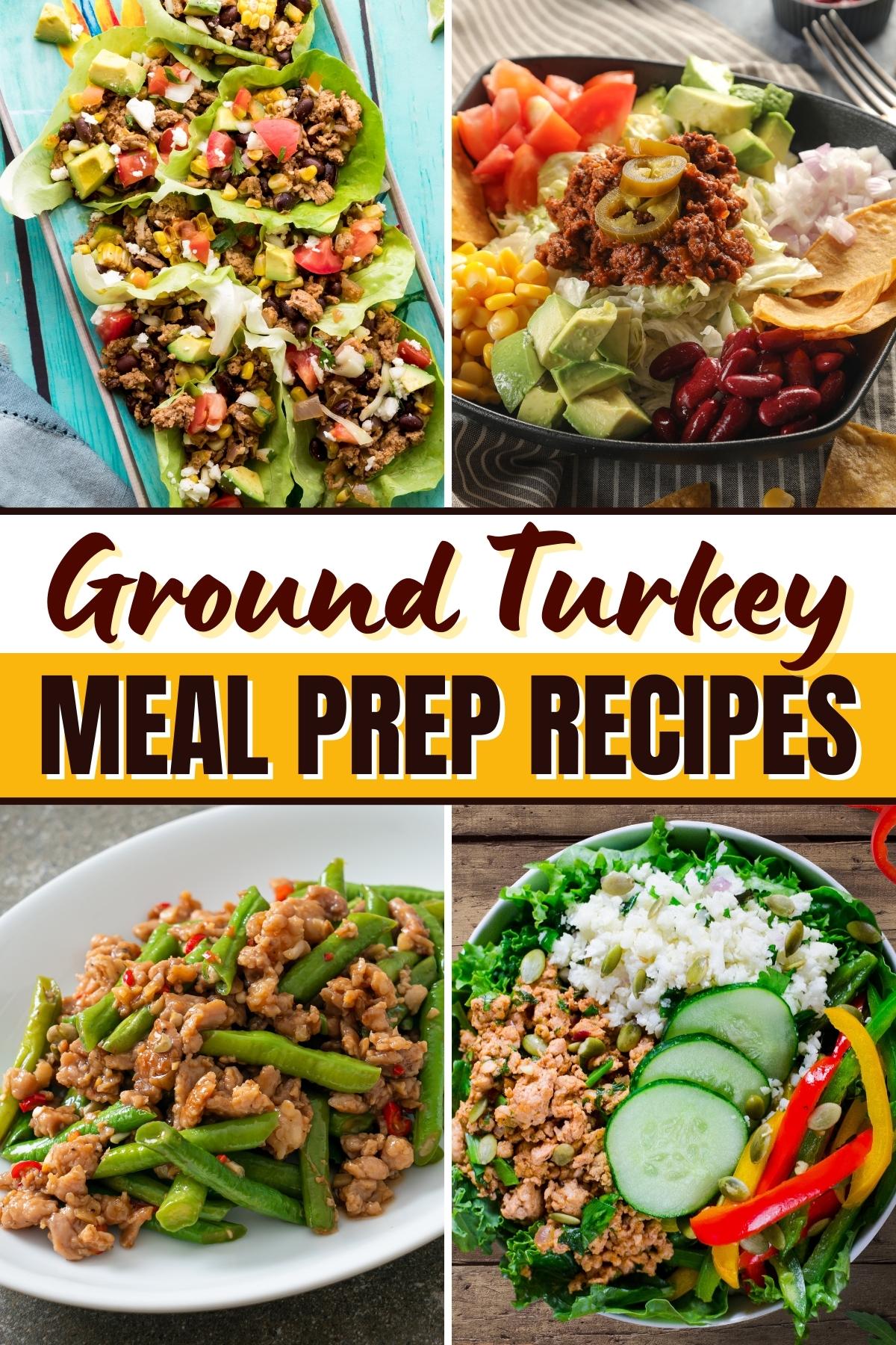 23 Healthy Ground Turkey Meal Prep Recipes - Insanely Good