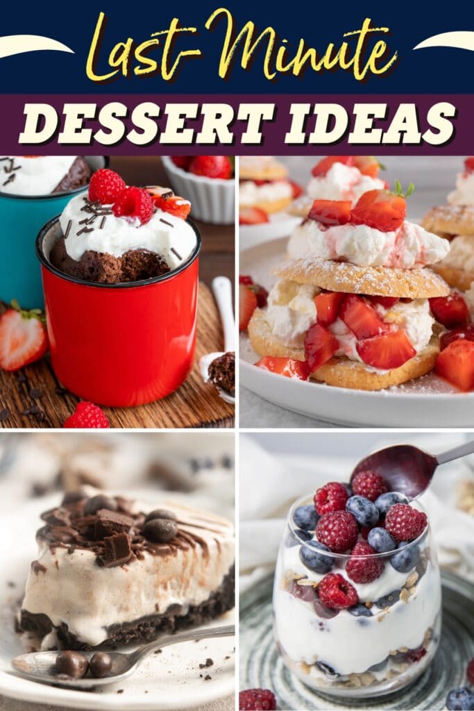 Last-Minute Dessert Ideas