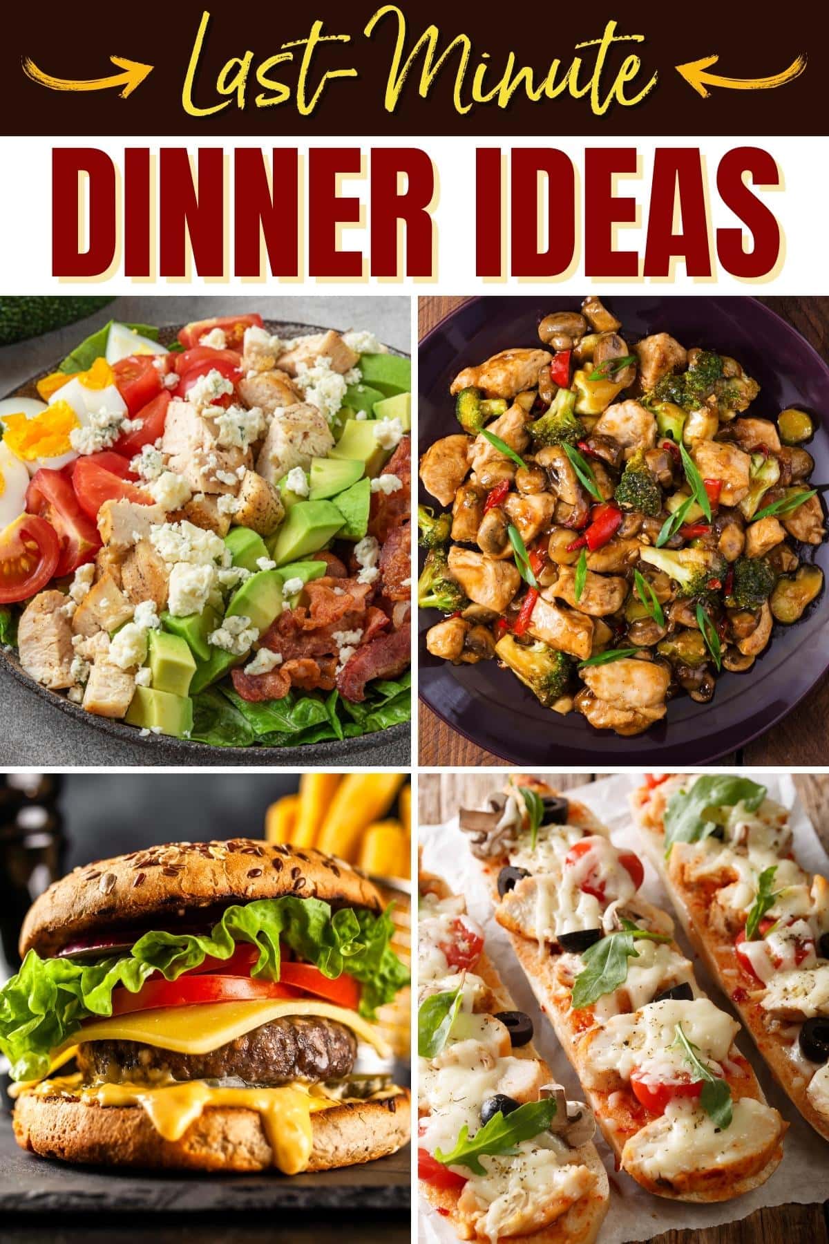 Last-Minute Dinner Ideas