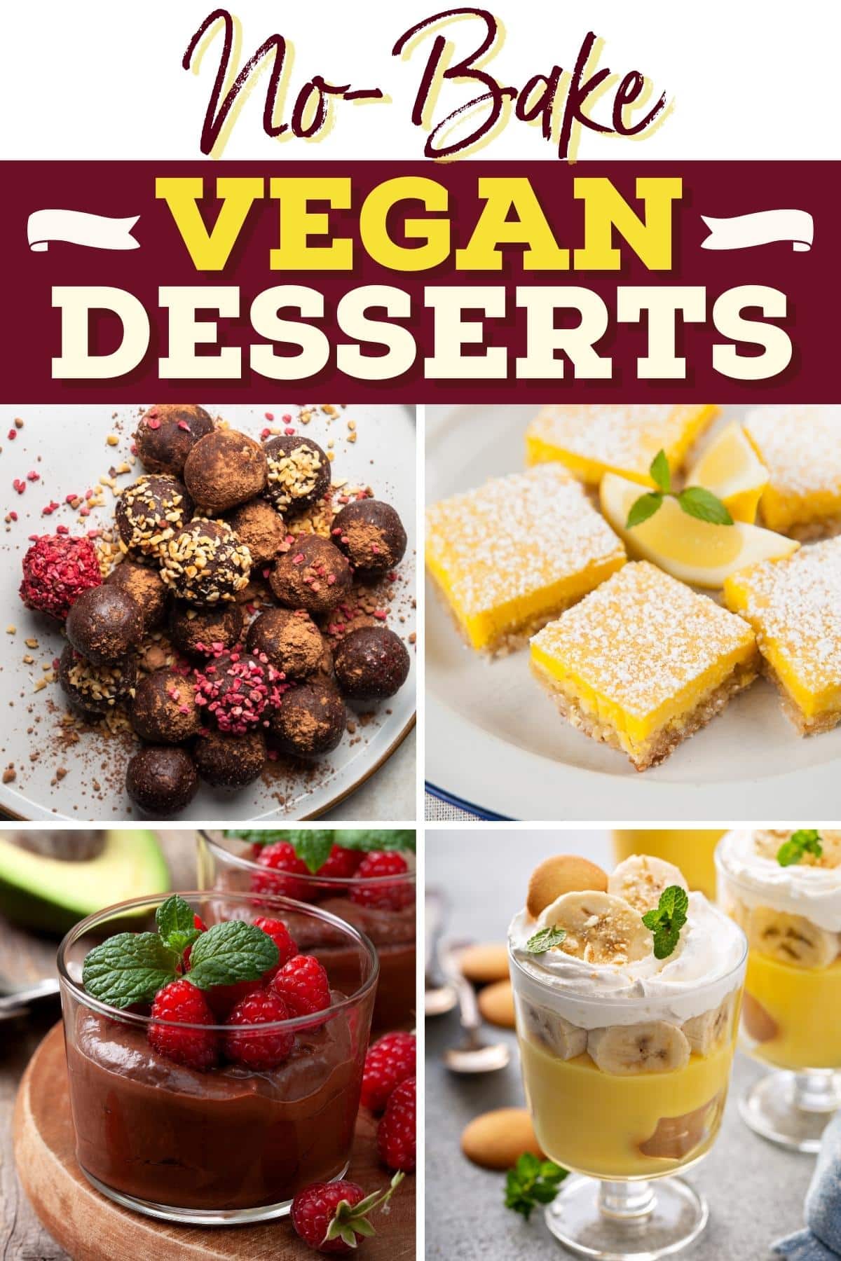25 Quick No-Bake Vegan Desserts (+ Easy Recipes) - Insanely Good