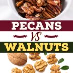 Pecans vs. Walnuts