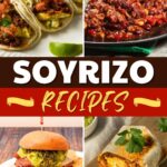 Soyrizo Recipes