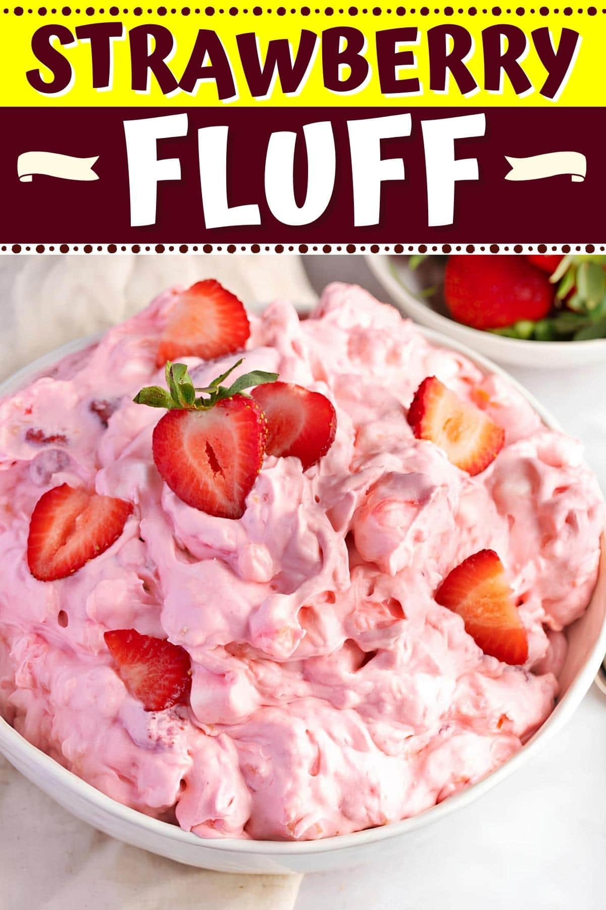 Strawberry Fluff (Easy Dessert Recipe) Insanely Good