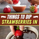 Things to Dip Strawberries In