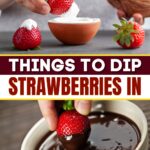 Things to Dip Strawberries In