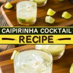 Caipirinha Cocktail Recipe