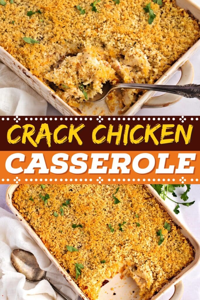 Cheesy Crack Chicken Casserole (Easy & Irresistible Recipe) - Insanely Good