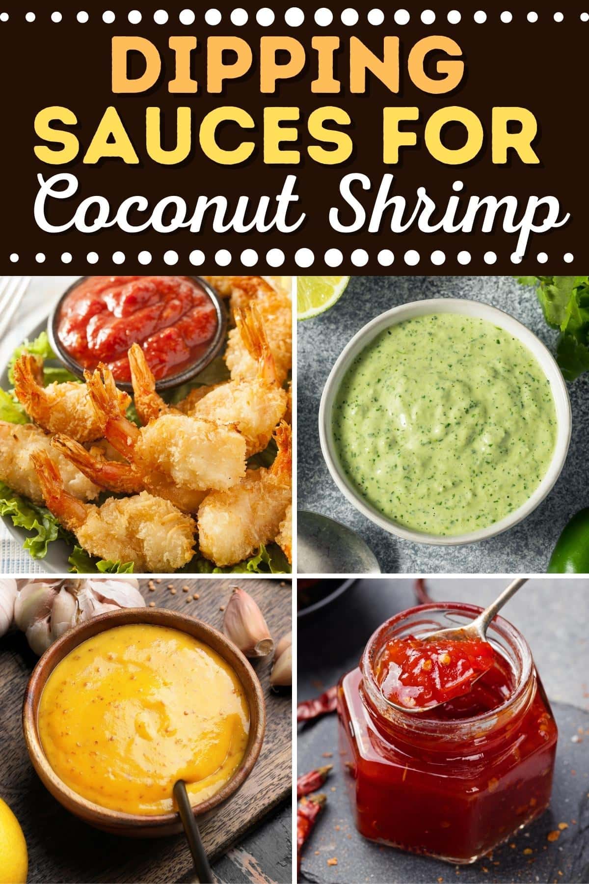 Dipping Sauces for Coconut Shrimp