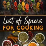 List of Spices for Cooking
