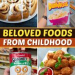 Beloved Foods From Childhood
