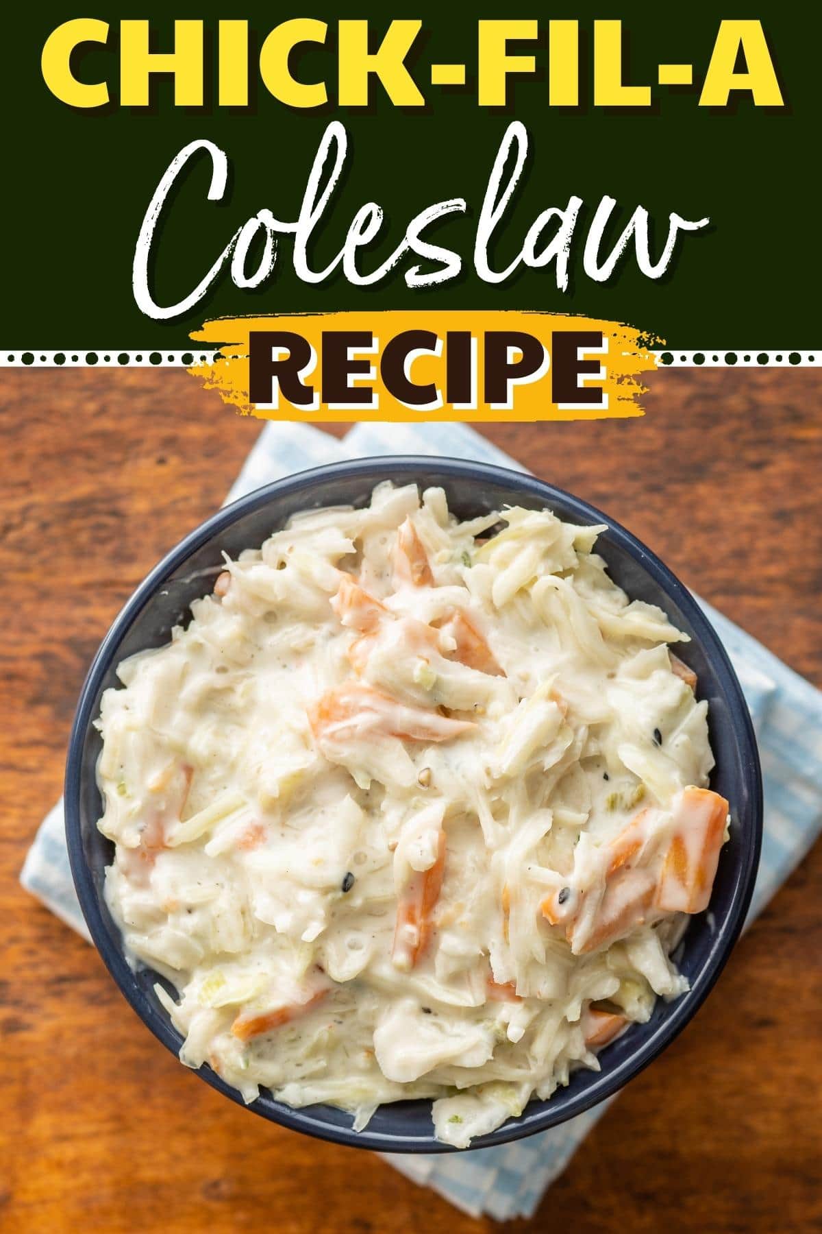 Copycat ChickfilA Coleslaw Recipe Insanely Good