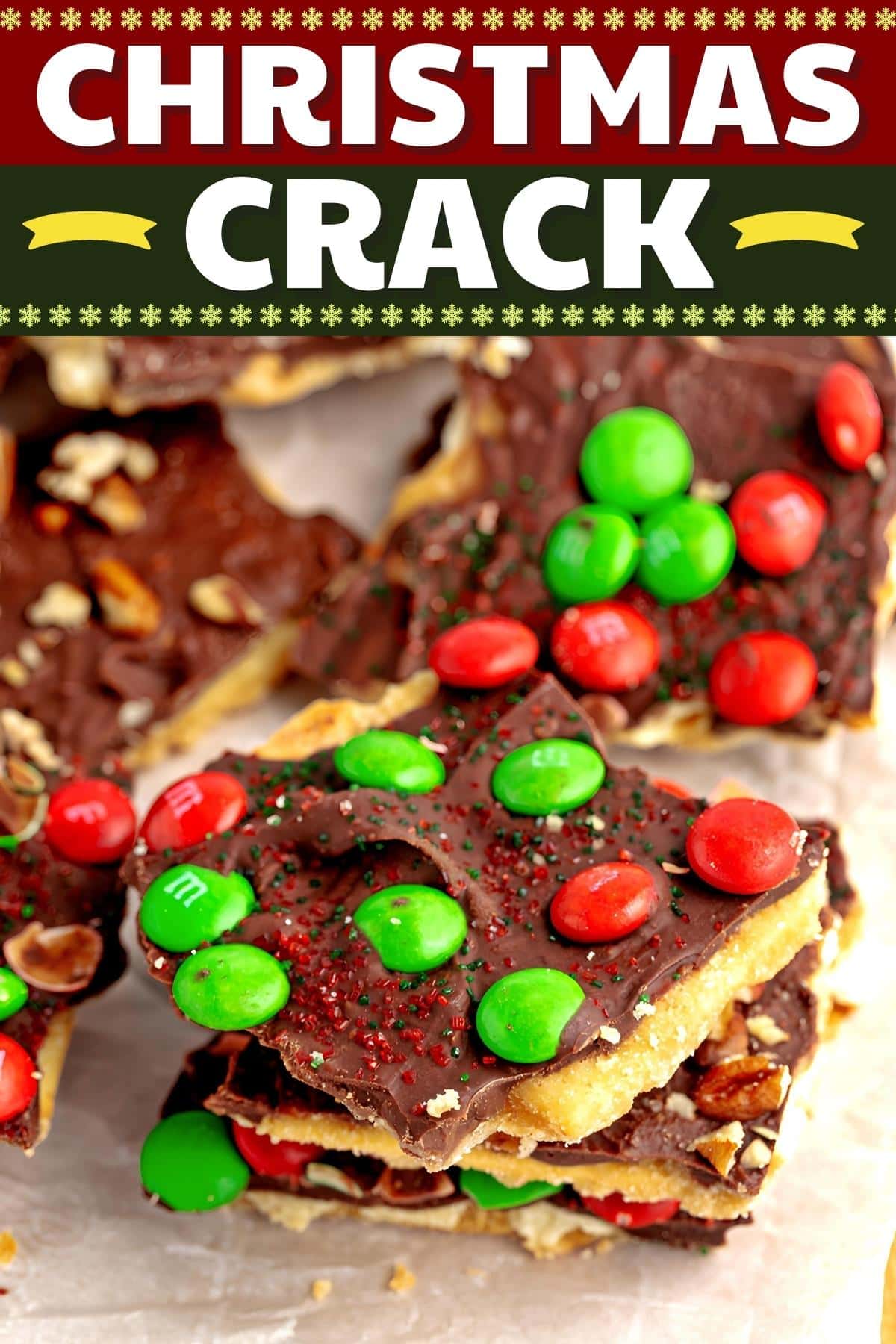 Christmas Crack - Insanely Good