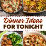 Dinner Ideas for Tonight